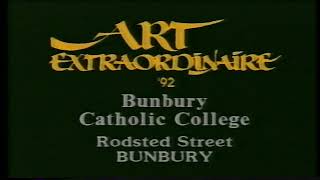 Bunbury Catholic College Art Extraordinaire Advert 1992 [upl. by Ahsenahs102]