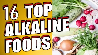 The Top 16 Alkaline Foods For a Healthy Body [upl. by Meredeth]