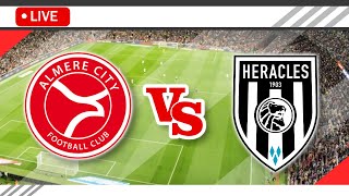 🔴Almere City FC VS Heracles Almelo LIVE Match Score Streaming Full HD  Netherlands Eredivisie 2023 [upl. by Rogergcam]