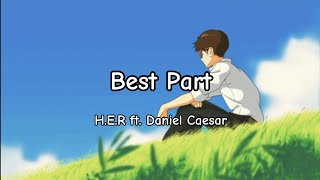 her  best part ftdaniel caesar slowed [upl. by Nwahsauq]