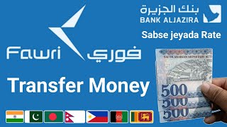 Fawri Money Transfer  Aljazira Bank International Transfer  How To Transfer Money From Fawri [upl. by Richia436]