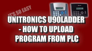 How to upload program from PLC  U90Ladder Unitronics Jazz [upl. by Ttelrahc683]