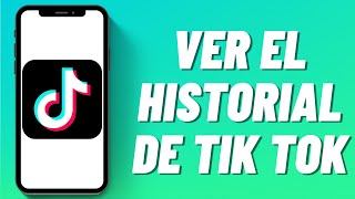 Como ver el historial de Tiktok [upl. by Hayidan597]