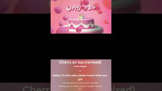 Cherry On Top by BINI remixed [upl. by Latimer]