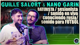 RELACIÓN BATERISTA  SONIDISTA  SONIDO PARA FÚTBOL Y MÁS con Guille Salort y Nano Garín [upl. by Anada]