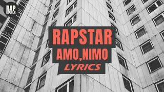 Amo Nimo  Rapstar Lyrics [upl. by Maller]