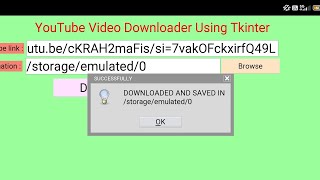 YouTube video Downloader using Tkinter in Python [upl. by Tilly324]