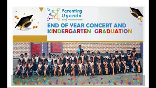 🎓 Parenting Uganda End of Year Concert amp Kindergarten Graduation  LIVE from Mbarara 🎉 [upl. by Victoir52]