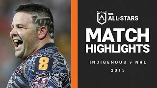 Indigenous v NRL  Match Highlights  All Stars 2015  NRL [upl. by Kelleher]