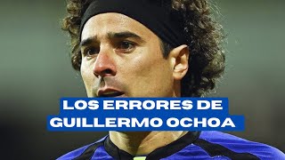 3 descensos en Europa  Los errores de Guillermo Ochoa [upl. by Judah]