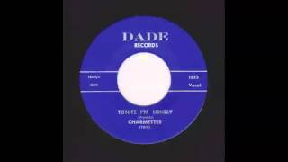 Charmettes  Tonite Im Lonely and Hearts Of Stone 45 rpm [upl. by Shandee]