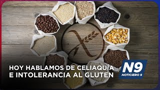 HOY HABLAMOS DE CELIAQUÍA E INTOLERANCIA AL GLUTEN  NOTICIERO 9 [upl. by Nena]