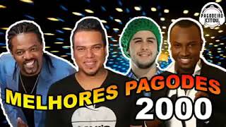 Os Melhores Pagodes Dos Anos 2000 [upl. by Nhguavaj919]