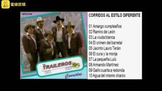 10 CORRIDOS BUENOS DE LOS TRAILEROS DEL NORTE [upl. by Flore]