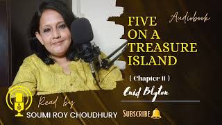 The Famous Five by Enid Blyton Bk 1 Five On A Treasure IslandChapt 11 audiobookaudiostoryaudio [upl. by Alrac790]