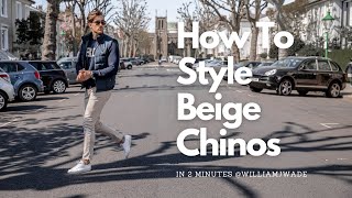 How To Style Beige Chinos  Mens Fashion  In 2 Minutes [upl. by Stroud]