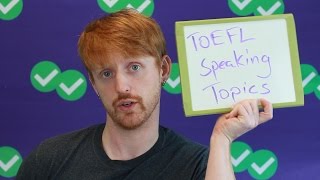 TOEFL Tuesday TOEFL Speaking Topics [upl. by Linell]