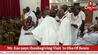 Chief Ezekwere pay Homage to Oba of Benin [upl. by Adiuqram]