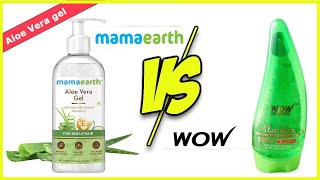 WOW Aloe Vera Gel VS Mamaearth Aloe Vera Gel Review [upl. by Sidon861]