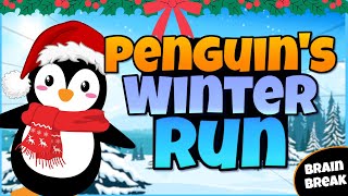 🐧Penguin Run🐧 Winter Brain Break  Fitness Run  MiniGames  GoNoodle Inspired [upl. by Nakeber]