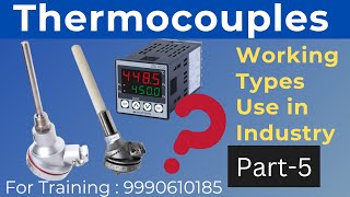 Part5 Types of Sensor  What is Thermocouple How Thermocouple work Types of Thermocouple [upl. by Electra]