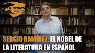 Sergio Ramírez el Nobel de la literatura en español [upl. by Alaster598]