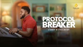 Protocol Breaker  Jimmy D Psalmist Lyric video [upl. by Yadnus]