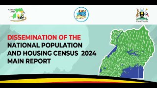 DISSEMINATION OF THE NATIONAL POPULATION AND HOUSING CENSUS NPHC 2024 MAIN REPORT [upl. by Imailiv542]