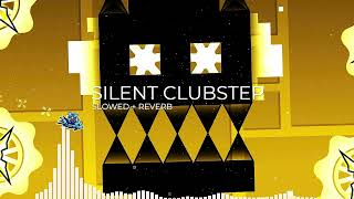 GD Silent Clubstep Song Clubstep Piano Slowed  Reverb [upl. by Eda123]