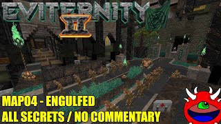 Doom 2 Eviternity 2  MAP04 Engulfed  All Secrets No Commentary Gameplay [upl. by Sugden444]