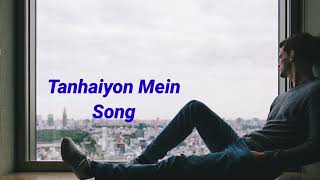 Heartbreak Sad Song Will Make You Cry  Tanhaiyon Mein Song New Sad Song In Hindi [upl. by Orvas]