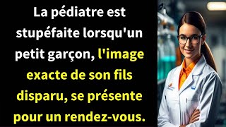 La pédiatre est stupéfaite lorsquun petit garçon limage exacte de son fils disparu se présente [upl. by Egiap]