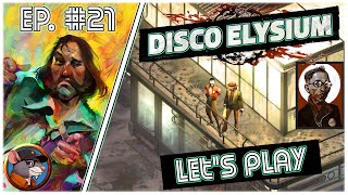 Disco Elysium  21  Fin de journée compliquée [upl. by Attevad]