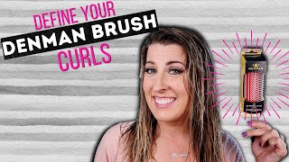 How To Use The Denman Brush  Define Your Curls [upl. by Warrin862]