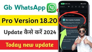 gb WhatsApp pro v1820 update  gb WhatsApp pro version 1820 update kaise kare  GbWhatsapp pro [upl. by Uzial]