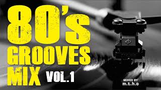 80s Grooves Mix Vol 1 [upl. by Eiramassenav]