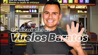 5 aplicaciones que POCOS CONOCEN para encontrar VUELOS BARATOS [upl. by Namrac70]