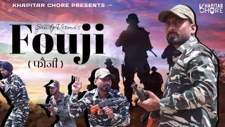 FOUJI  फौजी  Army Song 🔥  Sandy Verma ll New Haryanvi Song 2024  Filling proud Indian Army [upl. by Wiese]