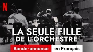 La Seule Fille de lorchestre  BandeAnnonce en Français  Netflix [upl. by Eniamahs624]