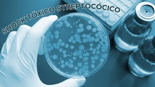 Shock tóxico streptocócico Streptococcus pyogenes🧫 [upl. by Ocker]