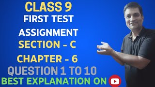 Math  Class9  Assignment OCT2024  FIRST TEST  Section  C  CH  6 Q NO  1 to 10 [upl. by Ahseenal478]