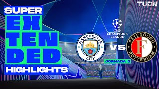 SUPER EXTENDED HIGHLIGHTS  Manchester City vs Feyenoord  UEFA Champions League 2425  TUDN [upl. by Socher]