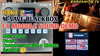 MVAVE BLACKBOX FX MODULE Gate Boost Compressor Sound Demo [upl. by Roice]