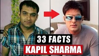 33 Facts You Didnt Know About Kapil Sharma  Hindi [upl. by Ynattib]