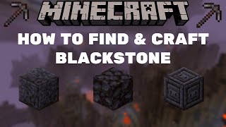 How to FIND amp CRAFT BLACKSTONE in Minecraft ⛏ Full Blackstone Guide  116 Nether Update [upl. by Nesnej]