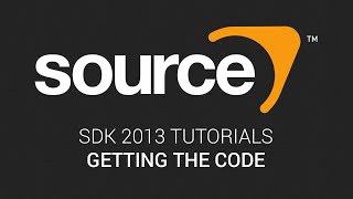 Source SDK 2013 Tutorials 1  Getting the Code [upl. by Cecil]