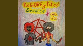 REGOREGITATED SACRIFICE feat 717na [upl. by Drucie94]