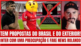 âš ï¸JOGADOR RECEBE PROPOSTAS PRA DEIXAR O INTER  PREOCUPAÃ‡ÃƒO COLORADA  UMA DESINFORMAÃ‡ÃƒO ROLANDO [upl. by Baxter]