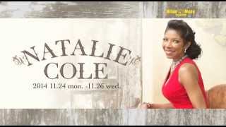 NATALIE COLE  BLUE NOTE TOKYO 2014 trailer [upl. by December978]