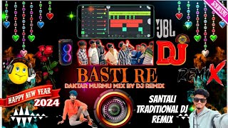 new santali dj song 2024 🤩 basti re santali dj video  dj daktar murmu  new year 🎊 special dj song🔉 [upl. by Macri]